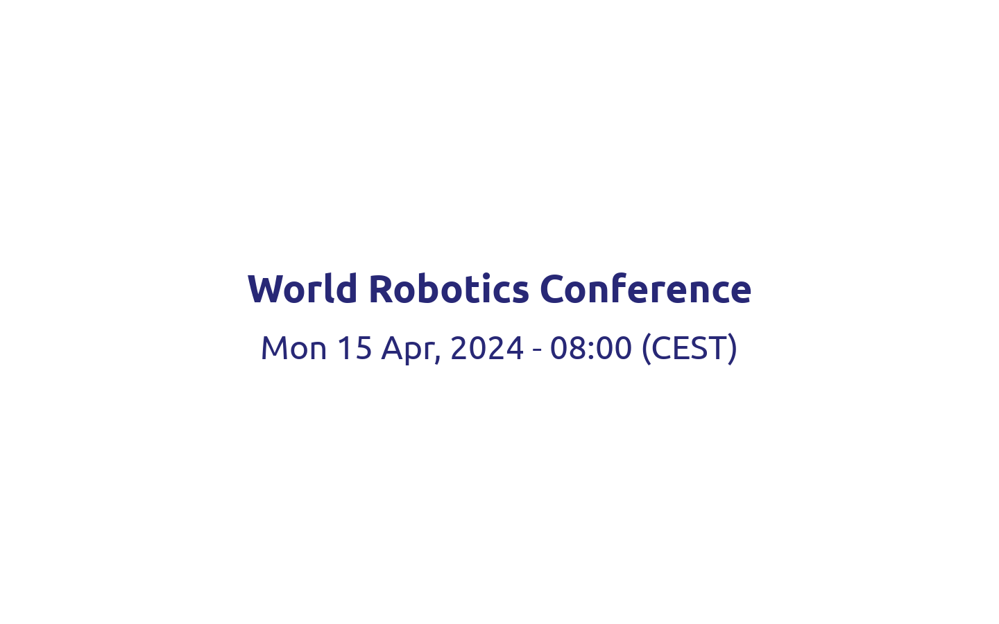 World Robotics Conference